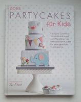 Zoes   PARTYCAKES  für Kids 🎂 🤡   von Zoe Clark