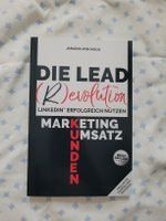 Die Lead (R)evolution - LinkedIn erfolgreich nutzen