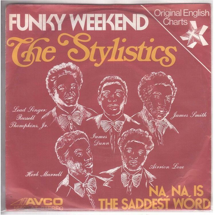Schallplatten: The Stylistics  --  Funky weekend  Single7 – Gebraucht aus Oberwil (Dägerlen) von asteng