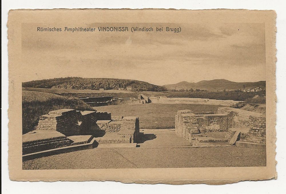 RÖMISCHES AMPHITHEATER VINDONISSA ( WINDISCH BEI BRUGG ) Kaufen auf