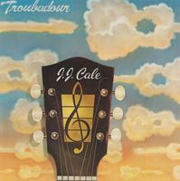 J.J. CALE (CD) TROUBADOUR FABRIKNEU! --> LESEN