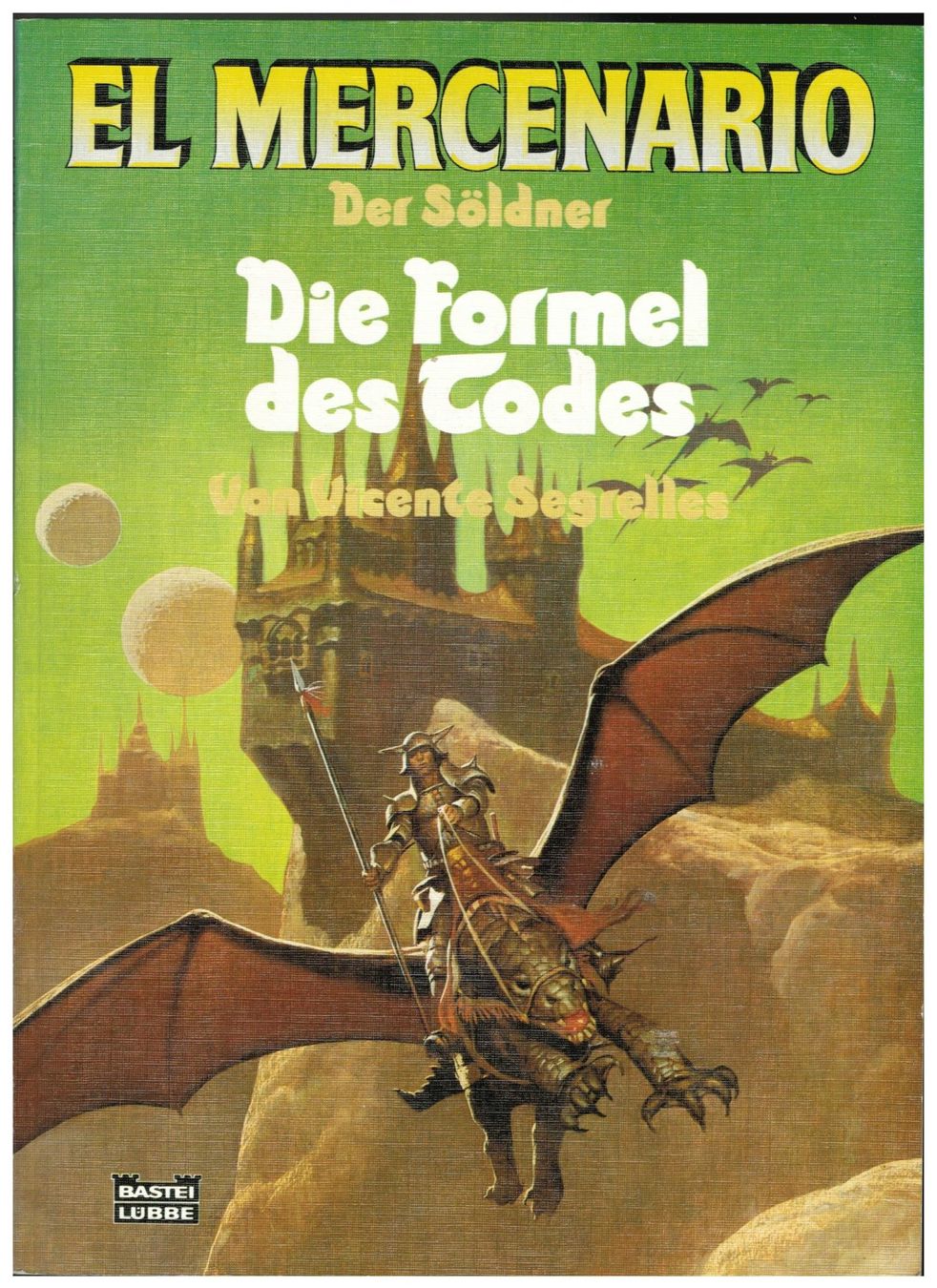 Fumetti: Vincente Segrelles; Der Söldner El Mercenario, – Usato da Zürich venduto da Tolima194
