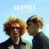 Seafret - Tell Me It's Real (Digipack) Deluxe Edition, 16 Tr