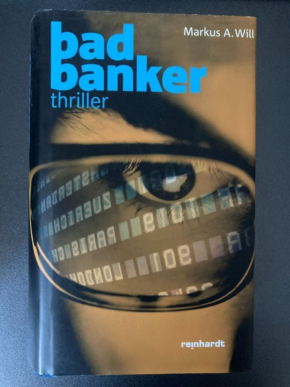 Libri: Buch Markus A. Will Bad Banker – Usato da Konolfingen venduto da sko_r5yd