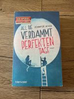 All die verdammt perfekten Tage