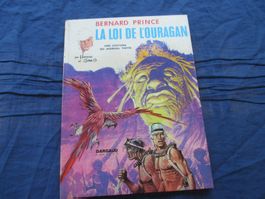 Bernard Prince : La loi de l'ouragan, e.o.