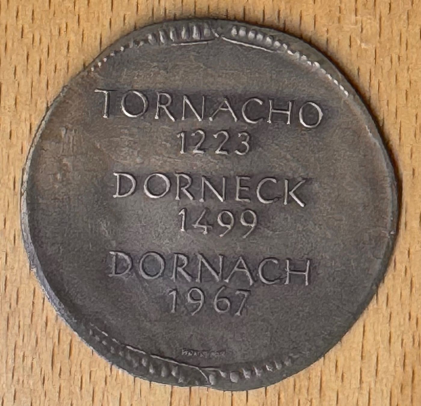 Medaglie: Dornach 1967 - Dorneck 1499 - Tornacho 1223 – Usato da Andwil SG venduto da Ariisa1234 1