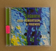 Ossi Robertson & Friends – Rebirth (Schweiz) - T11