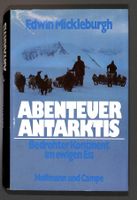 ABENTEUER ANTARKTIS. Bedrohter Kontinent im ewigen Eis - NEU