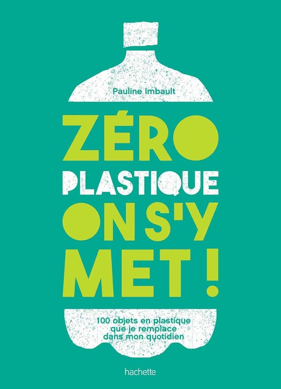 Libri: Zéro plastique on s'y met! – Usato da Neuchâtel venduto da Dualseele