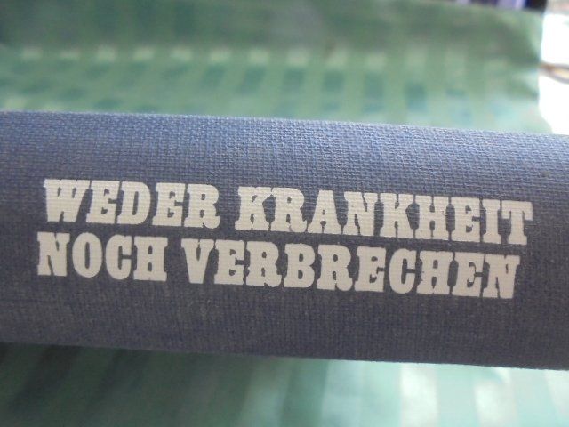 Libri: Weder Krankheit noch Verbrechen – Usato da Hinwil venduto da Glasperlen