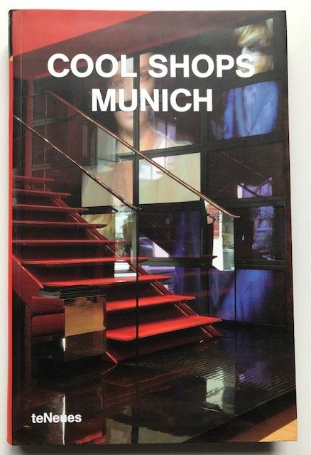 Libri: Cool Shops Munich von teNeues Verlag – Usato da Zürich venduto da gigimai67