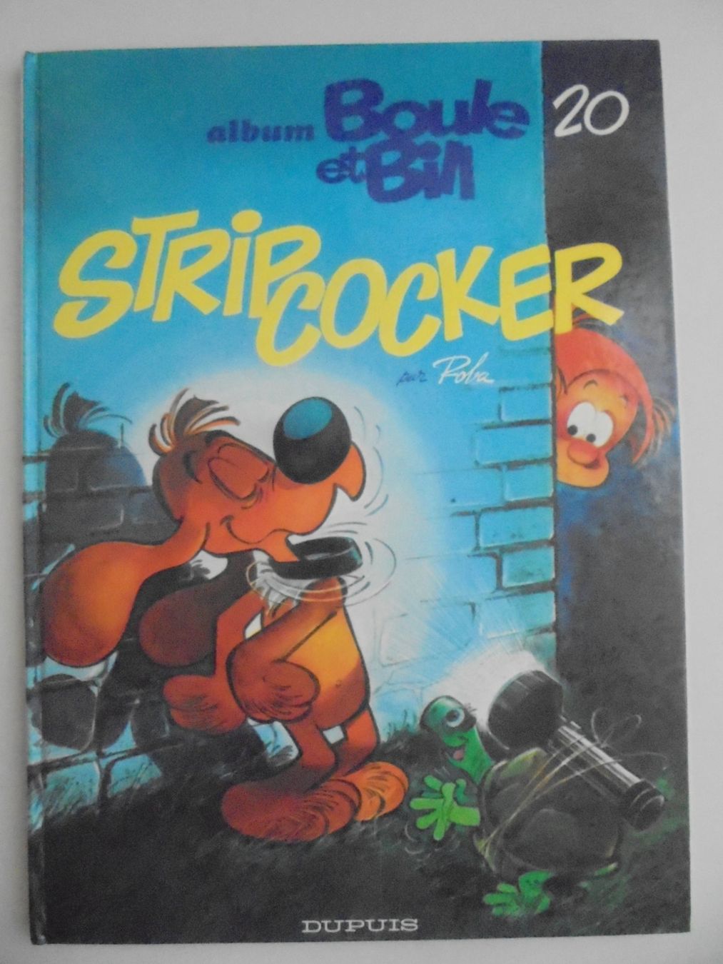 Fumetti: Boule et Bill 20 ) Strip-cocker. E.O 1984  T.T.B.E – Usato da Crissier venduto da Promopost