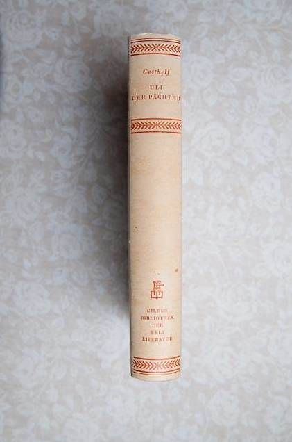 Bücher: Jeremias Gotthelf: Uli der Pächter – Gebraucht aus Basel von storchenricardo 2