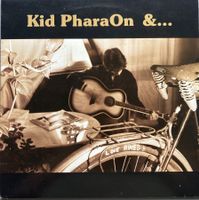 KID PHARAON & THE LONELY ONES - LOVE BIKES