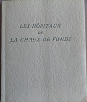 LA CHAUX-DE-FONDS - Les Hôpitaux - 1966