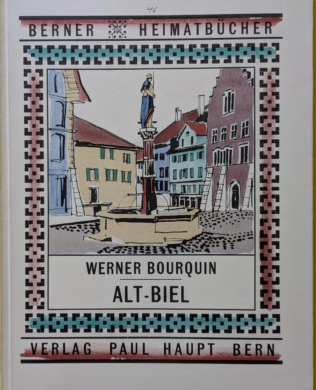 Libri: Berner Heimatbücher: Alt-Biel – Usato da Ennetbürgen venduto da Flyers2