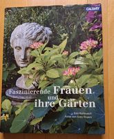 Faszinierende Frauen und ihre Gärten Eva Kohlrusch 