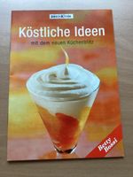 Rezeptheft von Betty Bossi, Köstliche Ideen