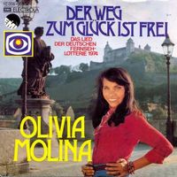 Molina Olivia - Der Weg zum Glück ist frei (7")