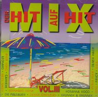 CD ab Fr. 1.--, Der Hit auf Hit Mix - Vol. III