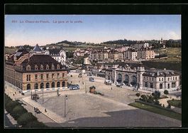 La Chaux-de-Fonds, La Gare et la Poste