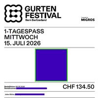 1 x 1-Tagespass, Mittwoch @Gurtenfestival 2026