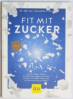 FIT MIT ZUCKER - DR. RER. NAT. JOHANNES F. COY