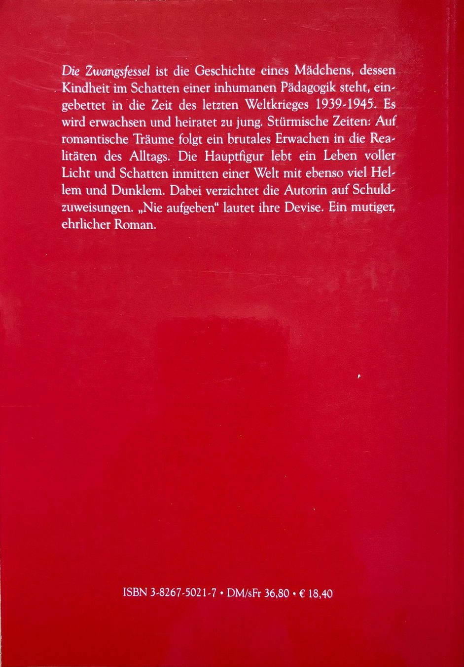Libri: Huser-Abegg Hanni, Die Zwangsfessel – Nuovo (secondo la descrizione) da Sarnen venduto da Livres 1