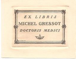 Ex-libris Michel GRESSOT (1918-1975). Porrentruy, Genève