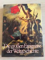 Die grossen Ereignisse der Weltgeschichte