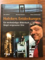 Hoeckers Entdeckungen, Lost Places
