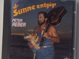 CD Peter Reber "dr Sunne entgäge"
