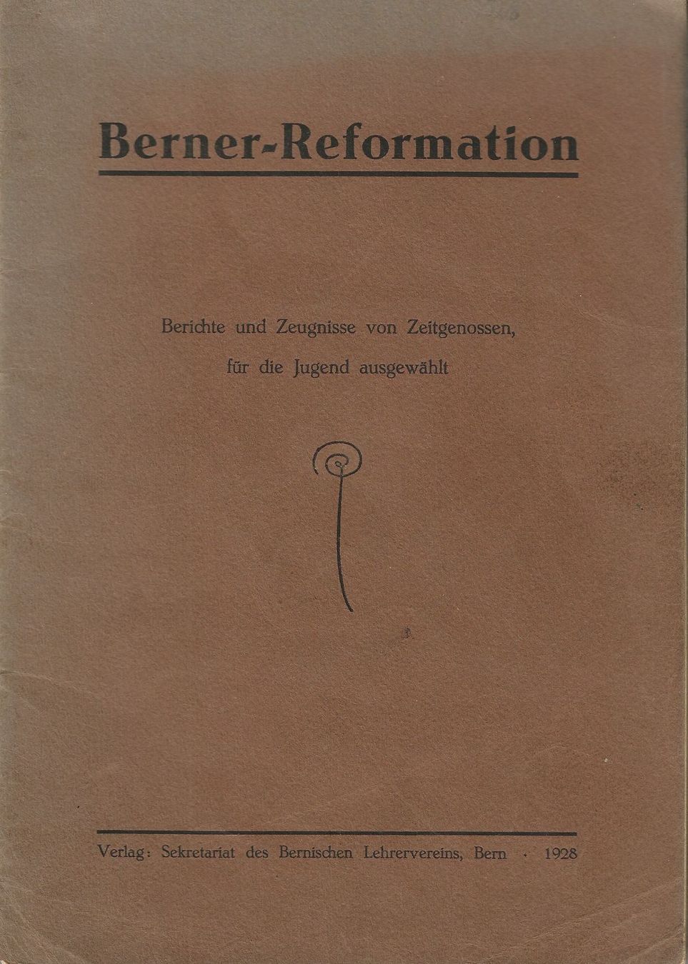 Libri: Berner Reformation 1928 – Usato da Bern venduto da Grindelwaldaus