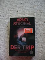 Der Trip Du hast dich frei gefühlt. Bis er dich fand Strobel