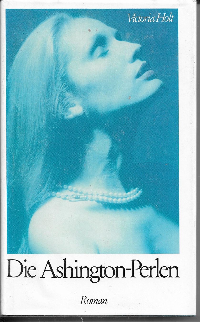 Libri: Victoria Holt - Die Ashington-Perlen – Usato da Nunningen venduto da mercury-for-books