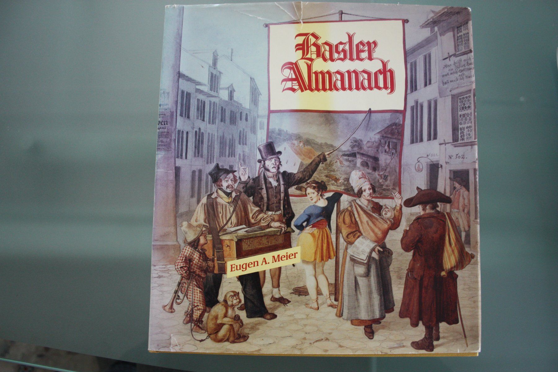 Libri: Eugen A. Meier: Basler Almanach – Usato da Oberwil BL venduto da Hesa41