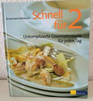 Schnell für 2 Unkomplizierte Gourmetrezepte