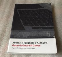 Aymeric Vergnon-d'Alançon Gnose & Gnose d'après Aboukaïev
