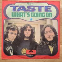TASTE, WHATS GOING ON, SINGLE, 1970, ROCK