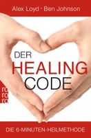 Loyd Alex - Der Healding Code / Ratgeber