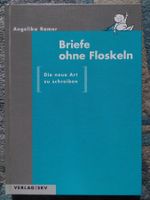 Briefe ohne Floskeln: Die neue Art zu schreiben