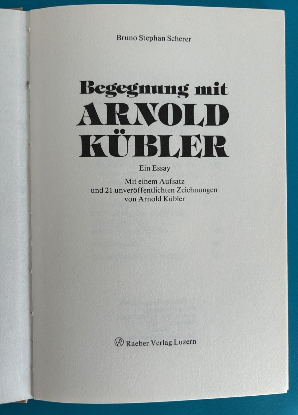 Libri: B.S. Scherer: ARNOLD KÜBLER – Usato da Zürich venduto da Domus09 9