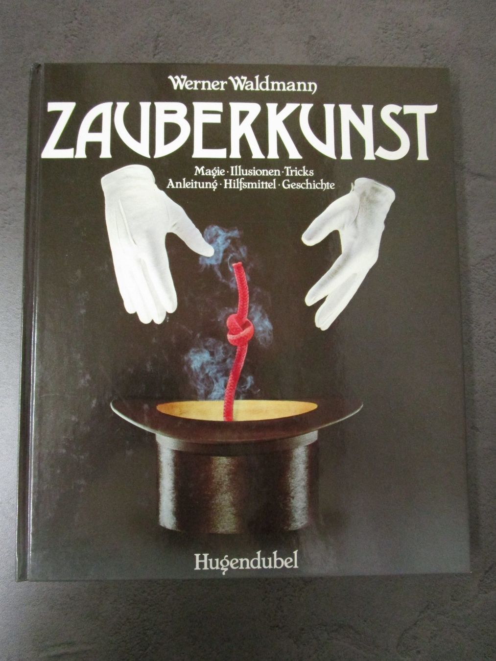 Libri: Zauberkunst  v. Waldmann – Usato da Ermatingen venduto da Kobold007
