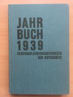 Jahrbuch 1939 - Sekundarlehrerkonferenzen der Ostschweiz