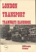 London Transport Tramways Handbook