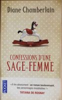 Diane Chamberlain - „Confessions d'une sage-femme“
