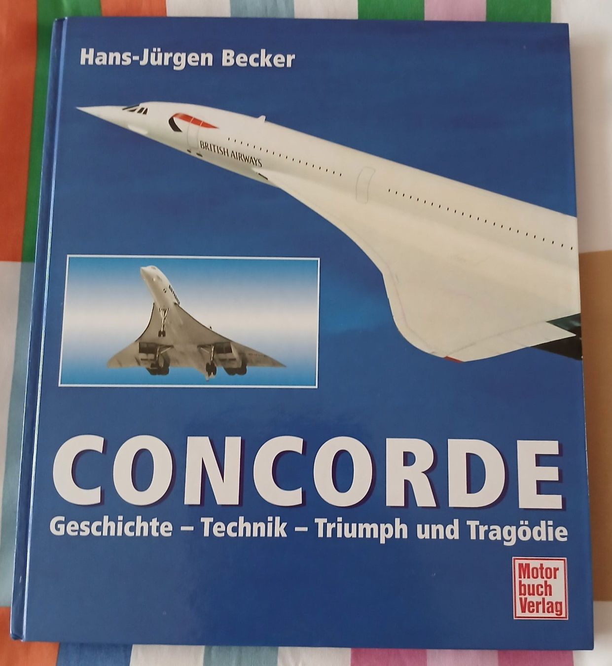 Libri: Buch Concorde Geschichte Technik Motorbuch Verlag 2002 – Usato da Luzern venduto da baku1961