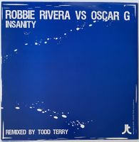 Robbie Rivera vs. Oscar G, Insanity (House, Tribal House)