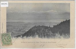 Le Lac de Geneve et les Alpes - Vue prise de Saint-Cergues